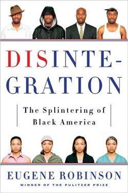 “Disintegration: The Splintering of Black... “Disintegration: The Splintering of Black...