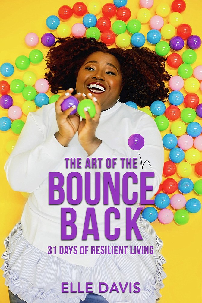Elle Davis is the author of “The Art of the Bounce Back: 31 Days of Resilient Living.” PHOTO PROVIDED BY APPREYPR.