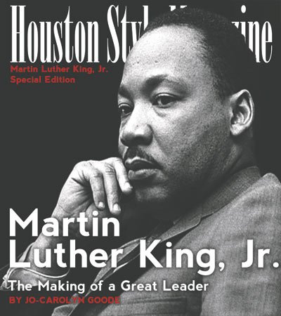 Martin Luther King, Jr.: The Making of a Great Leader | Houston Style