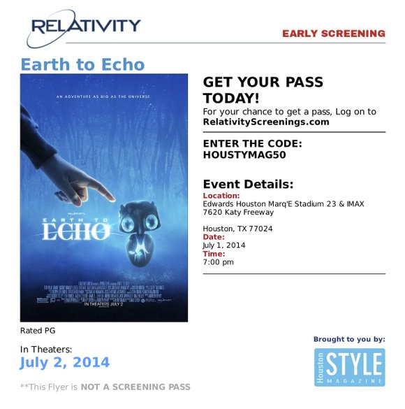 Free Screening Of Earth To Echo Houston Style Magazine Urban Weekly Newspaper Publication Website
