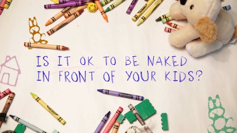 Is it OK to be naked in front of your kids? - CNN.com