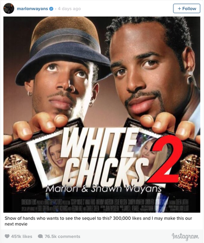 A White Chicks Sequel Is Happening