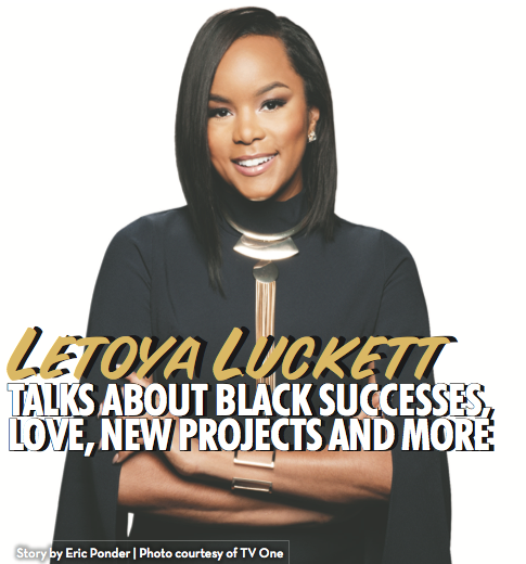 H-Town’s very own LeToya Luckett is continuing to build her empire one day at a time. From new roles to ...