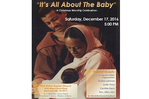 First Shiloh Baptist Church’s music and arts ministries are hosting “It’s All About the Baby,” a Christmas worship celebration, 5 ...