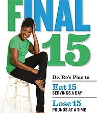 “Lose Your Final 15” by Rovenia M. Brock, PhD
c.2016, Rodale		    $26.99 / $31.50 Canada		        285 pages
