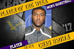 Coppin State junior Chas Brown was selected as the Mid-Eastern Athletic Conference (MEAC) Men’s Basketball Player of the Week Coppin State junior Chas Brown was selected as the Mid-Eastern Athletic Conference (MEAC) Men’s Basketball Player of the Week