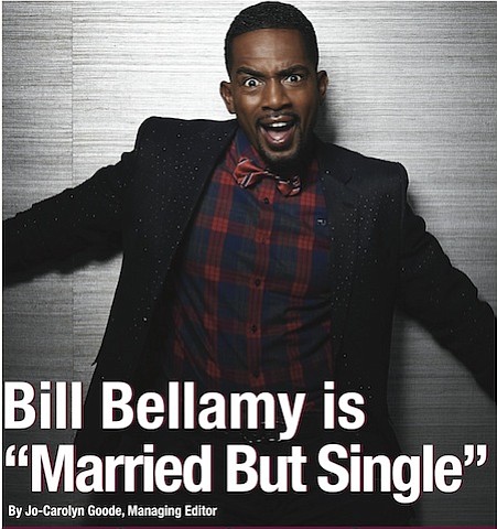 Entertainer Bill Bellamy is a man that is constantly evolving. We grew to know him first as a funnyman with …