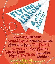 “Flying Lessons & Other Stories,” edited by Ellen Oh
c.2017, Crown Books for Young Readers $16.99 / $22.99 Canada 227 pages