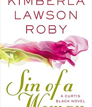“Sin of a Woman” by Kimberla Lawson Roby
c.2017, Grand Central Publishing		$26.00 / $34.00 Canada	     312 pages
