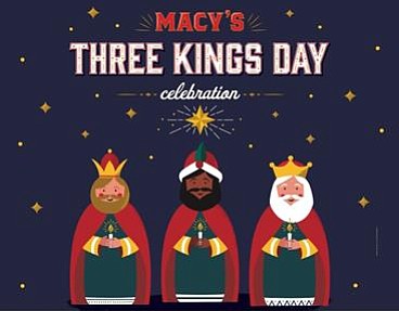 Join Macy’s for an afternoon of fun for the whole family celebrating Three Kings Day! Enjoy live holiday music, arts …