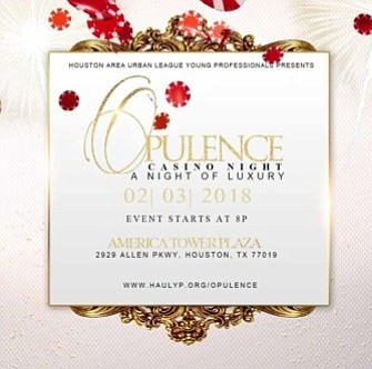 Feb. 3, 2018 marks the fifth installment of Opulence Casino Night, Houston Area Urban League Young Professionals’ (HAULYP) signature fundraising …