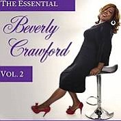 Debuting on Billboard this week, Beverly Crawford's brand new CD "THE ESSENTIAL BEVERLY CRAWFORD - VOL. 2" takes us straight …