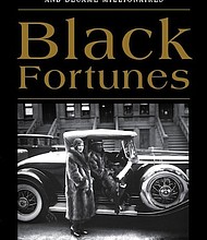 “Black Fortunes” by Shomari Wills
c.2018, Amistad $26.99 / $33.50 Canada 301 pages