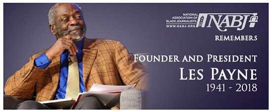 The National Association of Black Journalists (NABJ) honors the legacy of NABJ Founder and former President Les Payne - an …