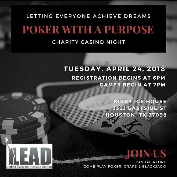 On April 24, 2018, Houston’s own LEAD (Letting Everyone Achieve Dreams) will present “Poker With A Purpose” in benefit of …