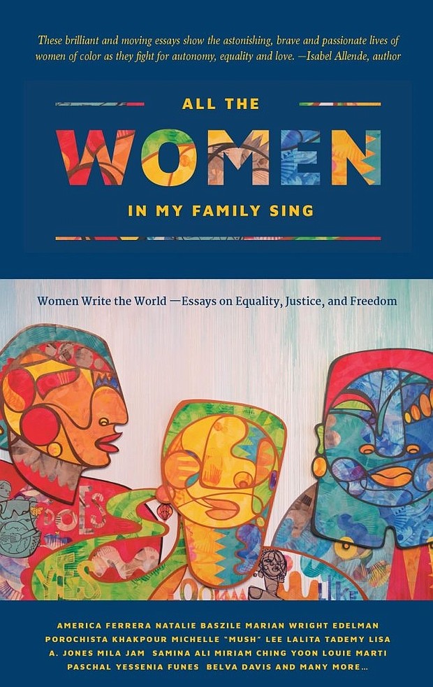
“All the Women in My Family Sing,” edited by Deborah Santana
c.2018, Nothing But the Truth Publishing           $16.95 / $24.50 Canada             363 pages
