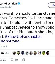 In Great Britain, the mayor of London, Sadiq Khan, wrote on Twitter that he he would attend synagogue on Saturday to stand "shoulder to shoulder with Jewish Londoners for their Shabbat service to show solidarity to the victims of the Pittsburgh shooting last weekend."