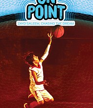 “On Point: Zayd Saleem, Chasing the Dream” by Hena Khan
c.2018, Simon and Schuster Kids		$16.99 / $22.99 Canada	       130 pages