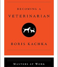 “Becoming a Veterinarian” by Boris Kachka
c.2019, Simon & Schuster		$18.00 / $25.00 Canada		176 pages