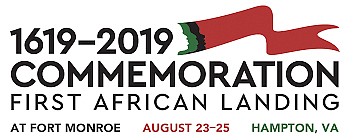 In August 1619, more than 20 Africans landed at Point Comfort, the present-day Fort Monroe in Hampton.