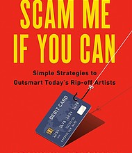 “Scam Me If You Can” by Frank W. Abagnale
c.2019, Portfolio/ Penguin		$19.00 / $25.00 Canada		337 pages