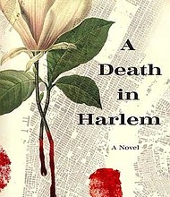 “A Death in Harlem” by Karla FC Holloway
c.2019, Northwestern University Press	$18.95 / higher in Canada	       248 pages