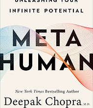 Deepak Chopra's book, Metahuman: Unleashing Your Infinite Potential (Harmony Books/Random House)