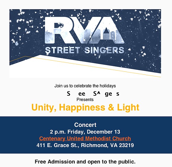 The RVA Street Singers will perform a free concert, “Unity, Happiness & Light,” at 2 p.m. Friday, Dec. 13, at …