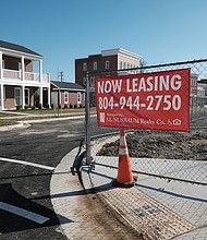 A “Now Leasing” sign adorns an entry to the Church Hill North development on North 31st Street off Nine Mile Road in the city’s East End. While no announce- ment has been made, the sign signals that the yearlong construction on the first phase of new apartments is coming to a close. The development was undertaken by The Community Builders of Boston in partner- ship with the Richmond Redevelopment and Housing Authority. The site is the former home of Armstrong High School, which was torn down to make way for the new residences. The first phase was announced on Oct. 30, 2018, when work began to include 60 family units and 45 apartments for seniors at a cost of about $26 million. Work on another 70 units was begun earlier this year, and those units are in various stages of completion. The total development is to include 256 units, including a few single-family homes. The project is the first step in the overhaul of the nearby Creighton Court public housing community. Some Creighton Court residents are to be moved to Church Hill North as planning for renovation or replacement of the 504-unit Creighton Court complex continues.