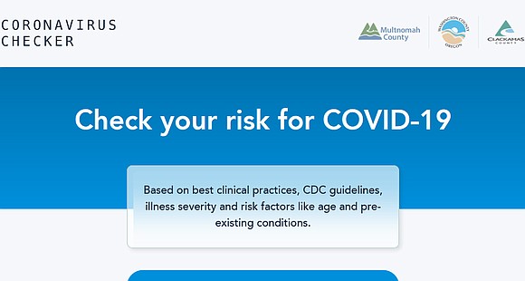 Public health officials and first responders from the Portland metro area Thursday launched a simple “symptom checker” tool that people ... Public health officials and first responders from the Portland metro area Thursday launched a simple “symptom checker” tool that people ...