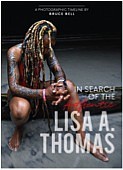 World renown philanthropist Lisa A. Thomas is the featured subject of celebrity photojournalist Bruce Bell’s new photographic timeline, In Search …