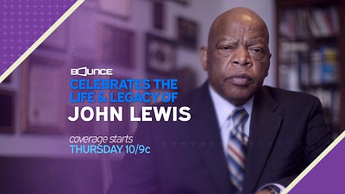 ATLANTA, July 29, 2020 /PRNewswire/ -- Bounce will broadcast live the farewell memorial service for Rep. John Lewis tomorrow, Thursday, ... ATLANTA, July 29, 2020 /PRNewswire/ -- Bounce will broadcast live the farewell memorial service for Rep. John Lewis tomorrow, Thursday, ...