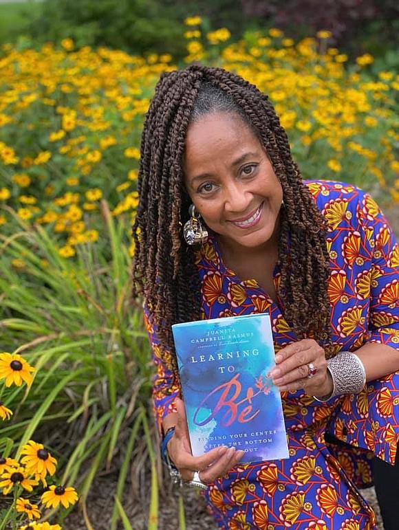 Juanita Campbell Rasmus will release her 1st highly anticipated book, “Learning to Be” Finding Your Center after the Bottom Falls …