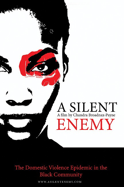 Poster for documentary “A Silent Enemy” by local filmmaker Chandra Broadnax-Payne.