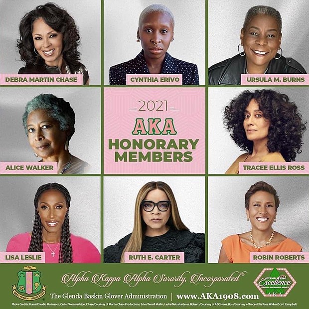 The newest members of Alpha Kappa Alpha Sorority, Inc. Broadcast anchor and journalist Robin Roberts, award winning actress Tracee Ellis Ross, novelist and social activist Alice Walker, Academy Award costume designer Ruth E. Carter, 3x time WNBA Lisa Leslie, American motion picture and television producer Debra Martin Chase, actress, singer, and songwriter  Cynthia Erivo, and one of the most powerful businesswoman in the world Ursula M. Burns.