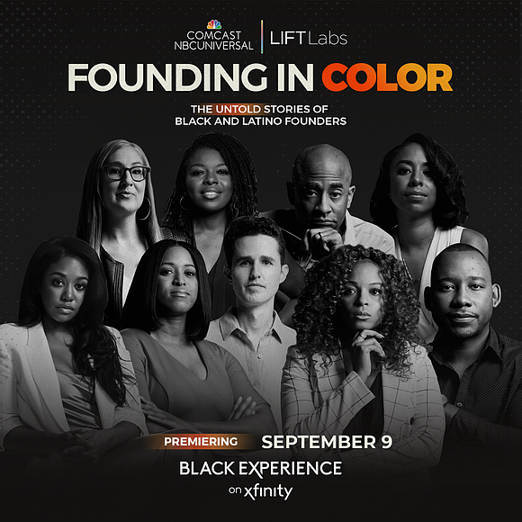 Comcast is excited to announce the exclusive premiere of the docuseries, Founding in Color, arriving Thursday, September 9, 2021, on …