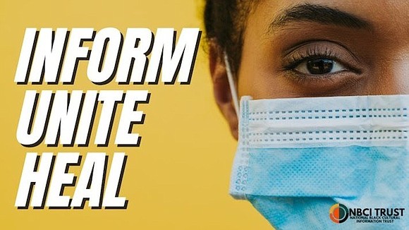 The National Black Cultural Information Trust, Inc. launched the "Inform Unite Heal" COVID-19 Awareness Campaign for Black communities to spread …