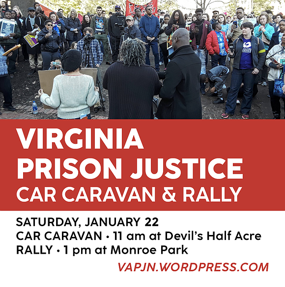 A caravan through Richmond and speeches in Monroe Park will highlight the 5th Annual Virginia Prison Justice Rally on Saturday, ...