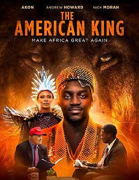 The American King Movie starring Akon. PRNewsFoto