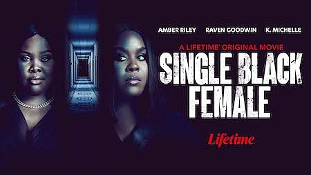 Singe Black Female ranked as TV’s top entertainment telecast across all key demos on premiere night and marks Lifetime’s best …