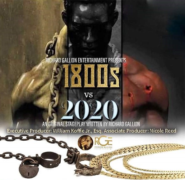 Richard Gallion wrote the play “1800 vs. 2020” with the goal of presenting
a conversation between enslaved people and Black people in
this era. Photo provided by Richard Gallion.