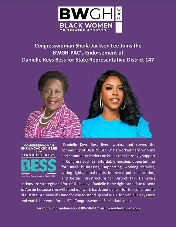 US Congresswoman Sheila Jackson Lee has officially endorsed Danielle Keys Bess for Texas State Representative in District 147.