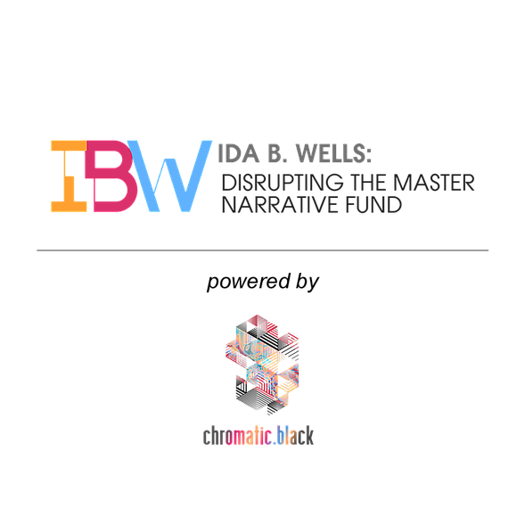 chromatic black™ launches Season Two of the Ida B. Wells Fund and calls for entries in short filmmaking and two ...