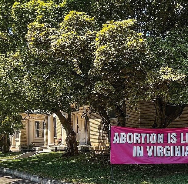 This sign, outside of Richmond Medical Center For Women on Arthur Ashe Boulevard, makes it clear that the recent overturning of Roe v. Wade by the U.S. Supreme Court will not stop women in Virginia from exercising their reproductive rights.
