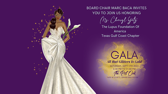 “All that Glitters is Gold” at the Lupus Foundation of America Texas Gulf Coast Chapter Gala on Saturday, Sept. 17, …