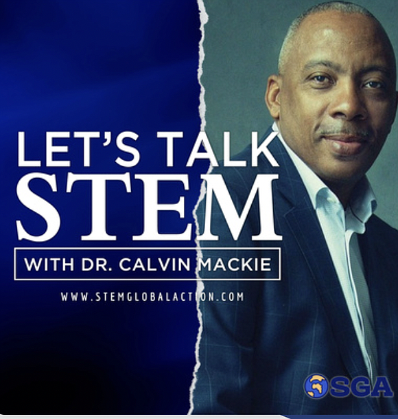 Appearing on the new edition of the Let’s Talk STEM with Dr. Calvin Mackie podcast, Shawna Young, former executive director …