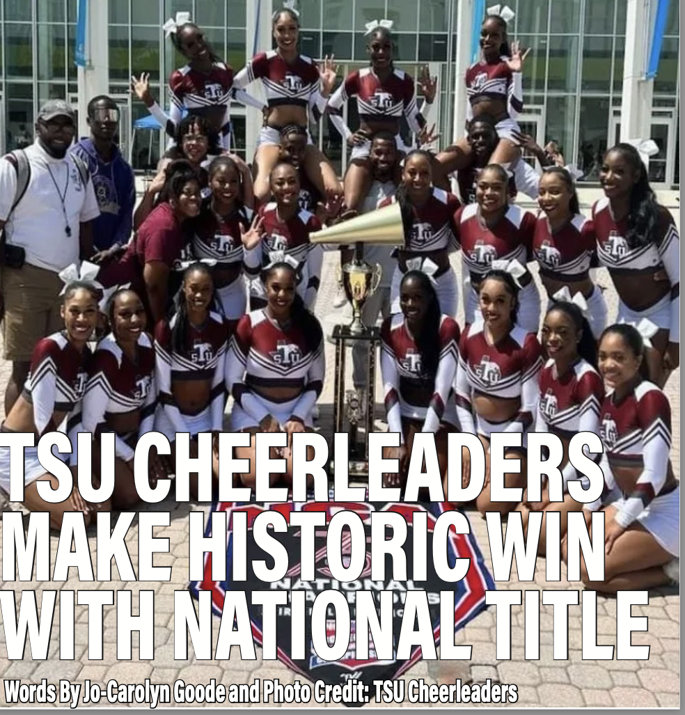 Texas Southern Cheerleaders Make History As the First HBCU to Win the ...