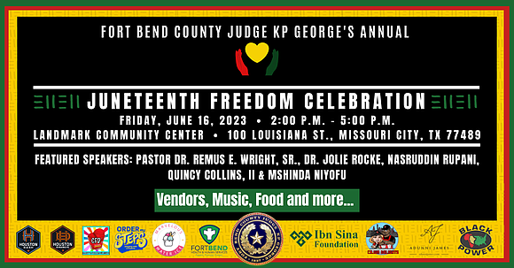 Fort Bend County Judge KP George will host his Annual Fort Bend County Juneteenth Celebration on Friday, June 16, 2023, …