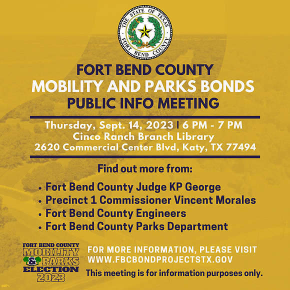 Fort Bend County Judge KP George and Fort Bend County Precinct 1 Commissioner Vincent Morales invite the public to attend …