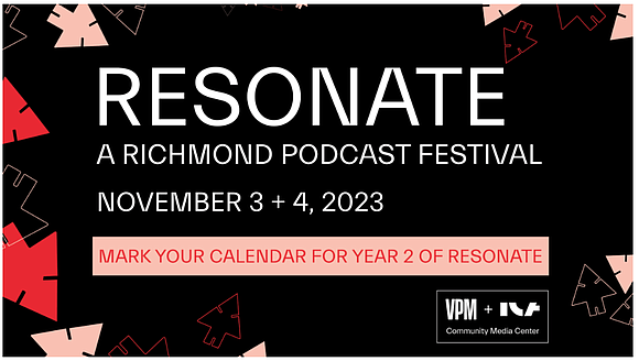 The Institute for Contemporary Art at Virginia Commonwealth University will present the second annual RESONATE Podcast Festival Nov. 3-4. This ...